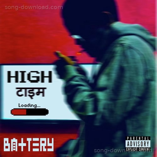 High Time Battery_ MP3 Download